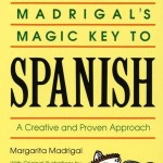 Books to Learn Spanish Madrigal Magic Key to Spanish