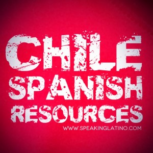 Resources to Learn Chile Spanish Slang