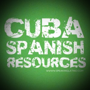 Learn Cuba Spanish Slang Resources