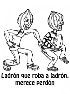 spanish sayings Refranes Puerto Rico Spanish Slang Ladron que roba ladron merece perdon