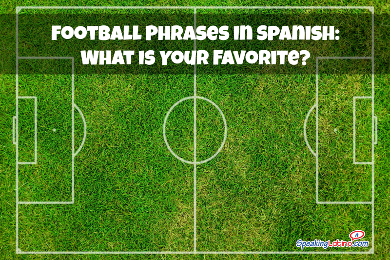 football phrases in spanish