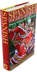 Spanish Vocabulary Bible: Memory Tricks for the Lazy Learner