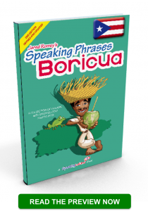 Speaking Phrases Boricua: Refranes de Puerto Rico