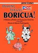 Puerto Rico Spanish Slang Idioms Speaking Phrases Boricua