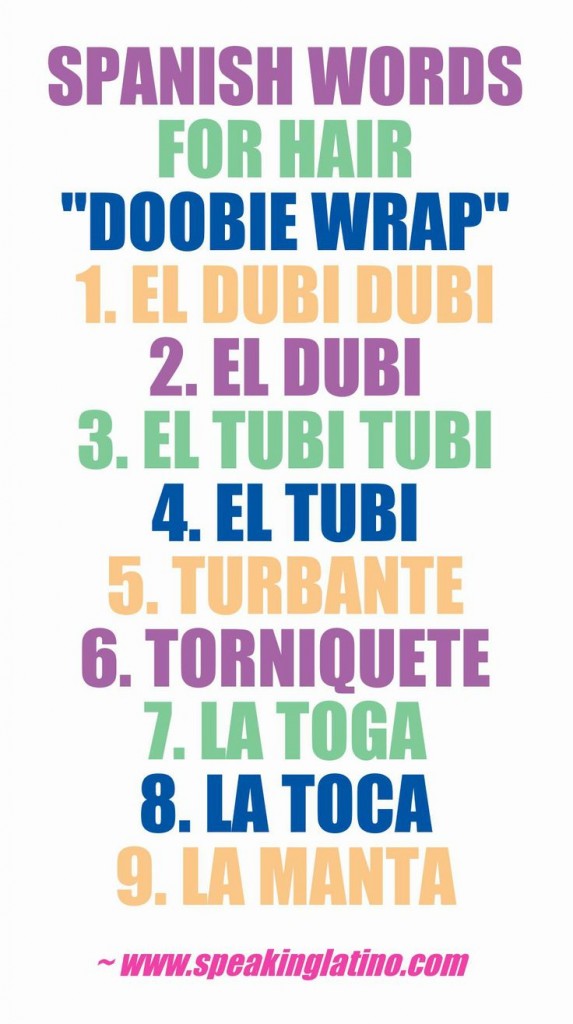 Spanish for doobie hair wrap