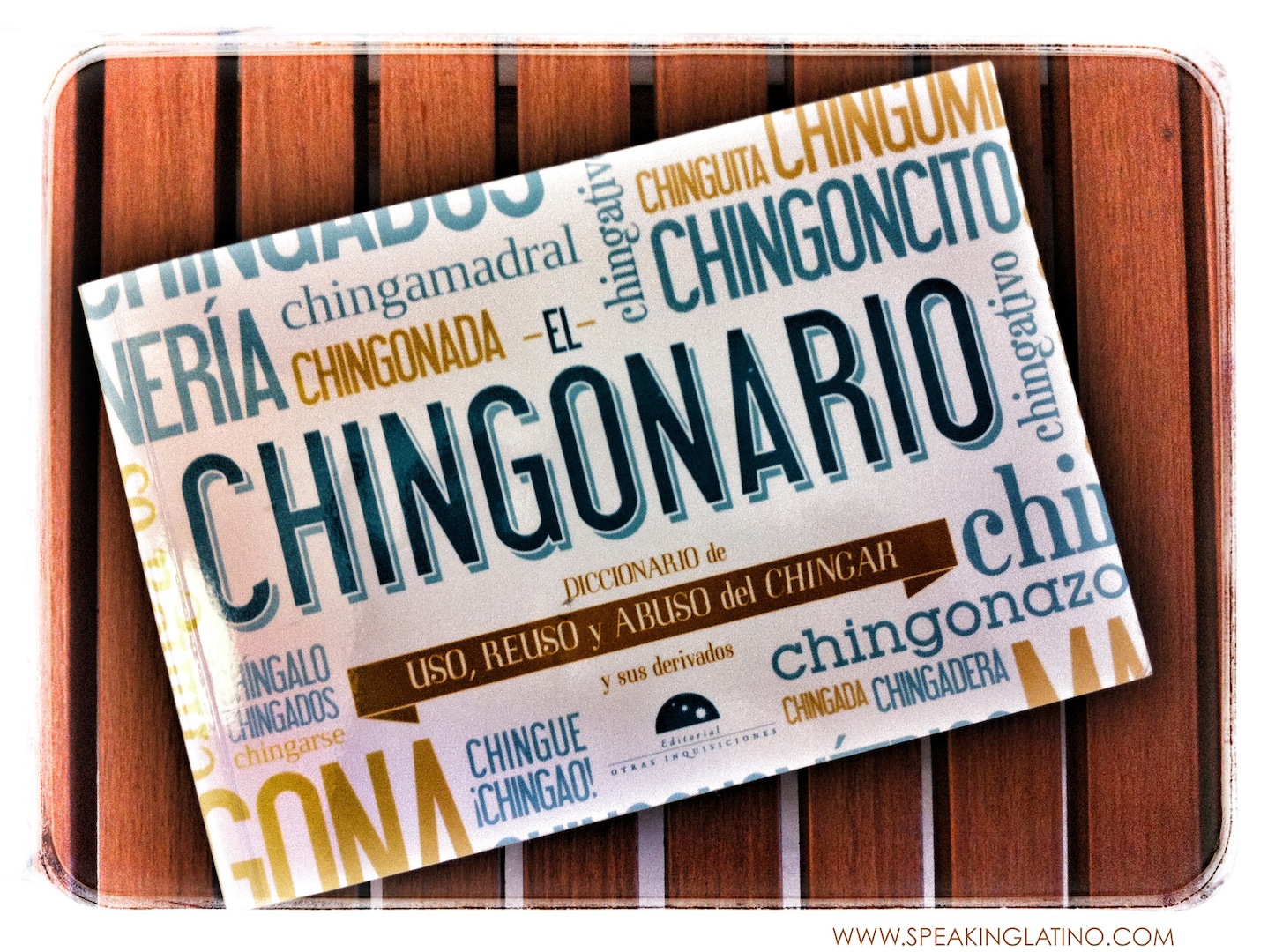 A List Of Spanish Slang Expressions Using CHINGAR 22 Mexican Spanish 