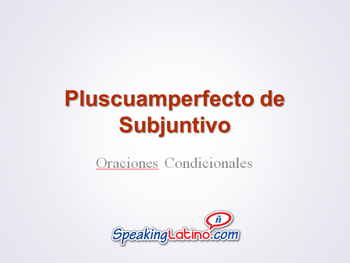 Past Perfect Subjunctive Spanish Class Activities 0809