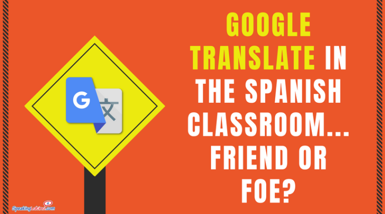 6-strategies-to-deal-with-google-translate-in-the-spanish-classroom