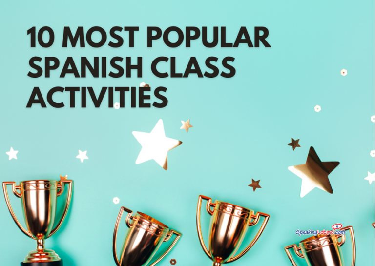 10-most-popular-spanish-class-activities-for-high-school-students-this